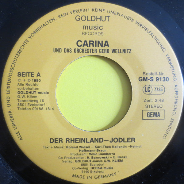 Carina - Der Rheinland Jodler 32831 Vinyl Singles Vinyl Goed / Hoes Goed