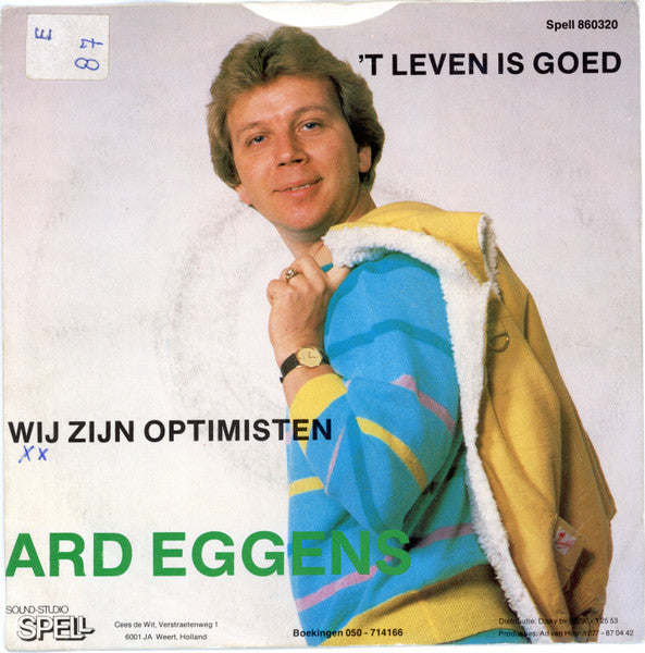 Ard Eggens - 'T Leven Is Goed 30997 Vinyl Singles Vinyl Goed / Hoes Goed