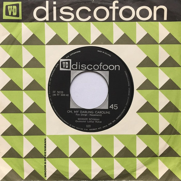 Werner Schmah - Oh, My Darling Caroline 39849 Vinyl Singles Vinyl Goed / Hoes Generic