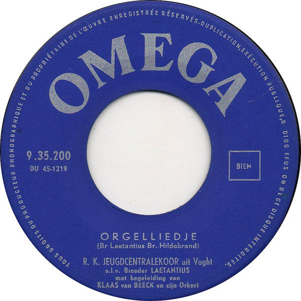 R. K. Jeugdcentralekoor - Orgelliedje 40294 Vinyl Singles Vinyl Goed / Hoes Goed