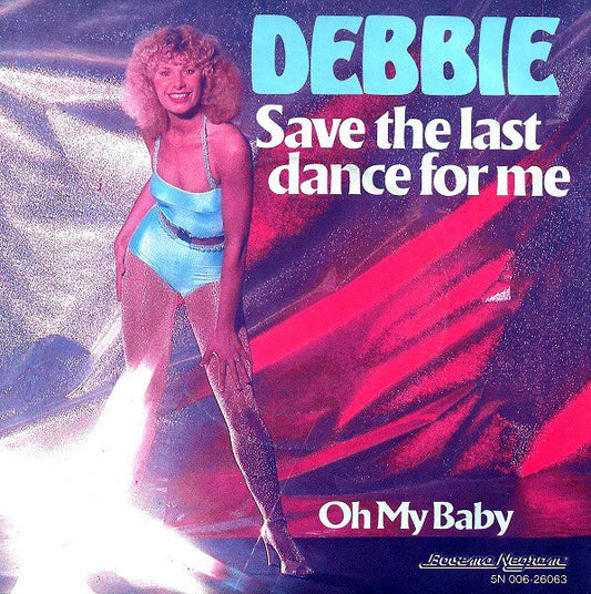 Debbie - Save The Last Dance For Me 19265 Vinyl Singles Vinyl Goed / Hoes Goed