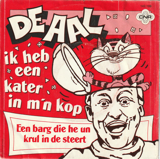 Aal - Ik Heb Een Kater In M'n Kop 40306 Vinyl Singles Vinyl Goed / Hoes Goed
