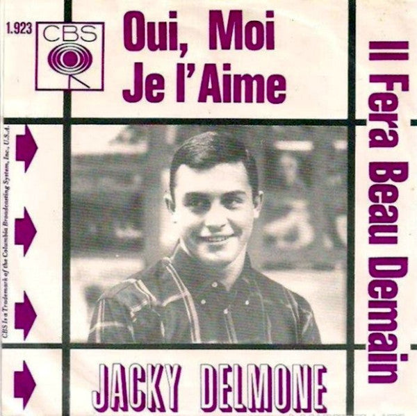 Jacky Delmone - Oui, Moi Je L'Aime 31765 Vinyl Singles Vinyl Goed / Hoes Goed