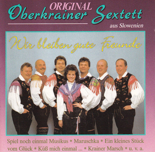 Orig. Oberkrainer Sextett - Wir Bleiben Gute Freunde (CD) Compact Disc Vinyl Goed / Hoes Goed