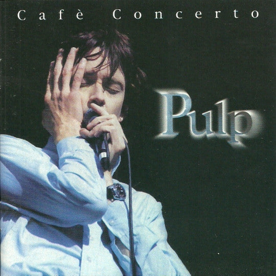 Pulp - Cafè Concerto (CD) 70556 Compact Disc Goede Staat