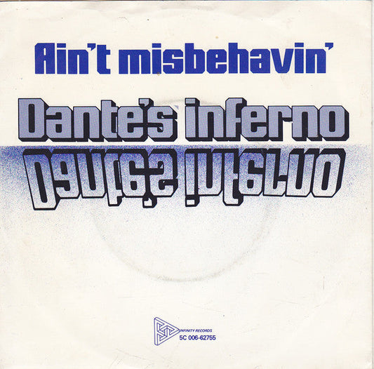 Dante's Inferno - Ain't Misbehavin' 19950 Vinyl Singles Vinyl Goed / Hoes Goed