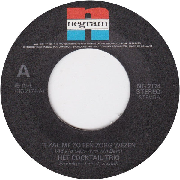ocktail Trio - 'T Zal Me Zo Een Zorg Wezen 29881 Vinyl Singles Vinyl Goed / Hoes Goed
