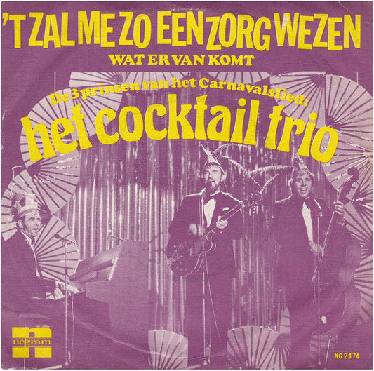 ocktail Trio - 'T Zal Me Zo Een Zorg Wezen 29881 Vinyl Singles Vinyl Goed / Hoes Goed