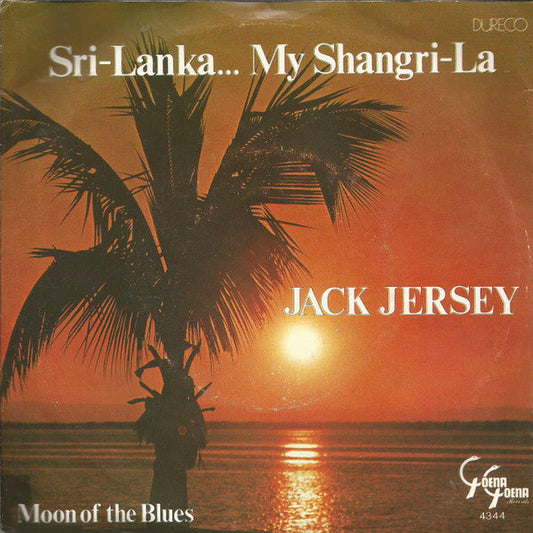 Jack Jersey - Sri-Lanka... My Shangri-La 18335 Vinyl Singles Vinyl Goed / Hoes Goed