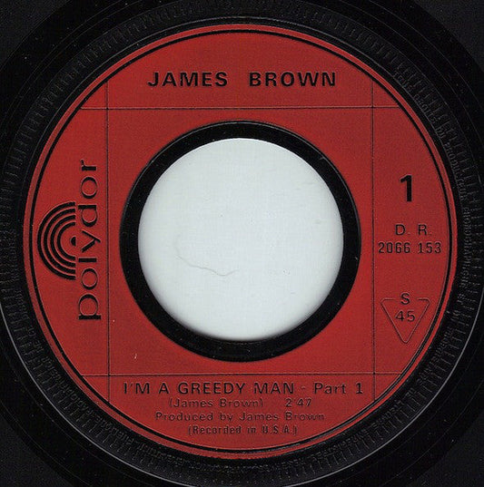 James Brown - I'm A Greedy Man - Parts 1& 2 06604 Vinyl Singles Vinyl Goed / Hoes Goed