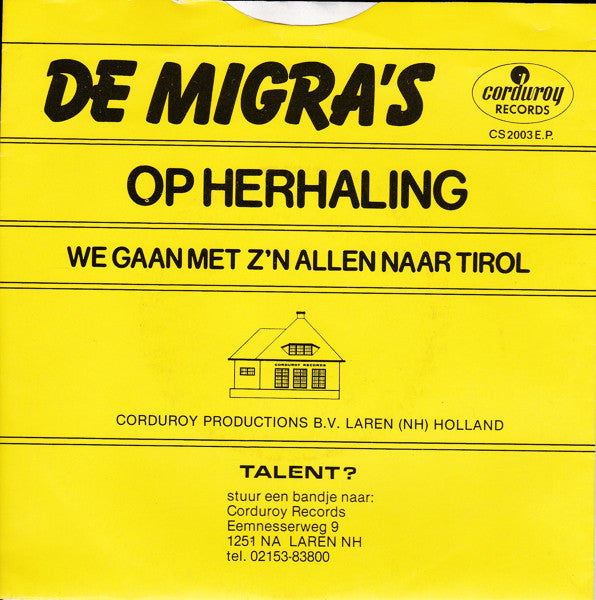Migra's - Op Herhaling 11263 (B) Vinyl Singles Vinyl Goed / Hoes Redelijk