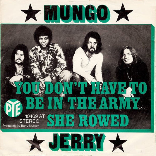 Mungo Jerry - You Don't Have To Be In The Army 39406 Vinyl Singles Vinyl Goed / Hoes Goed