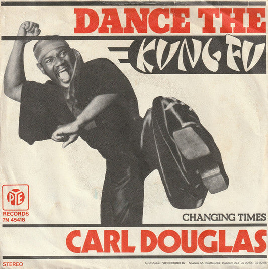 Carl Douglas - Dance The Kung Fu 42737 Vinyl Singles Vinyl Goed / Hoes Goed
