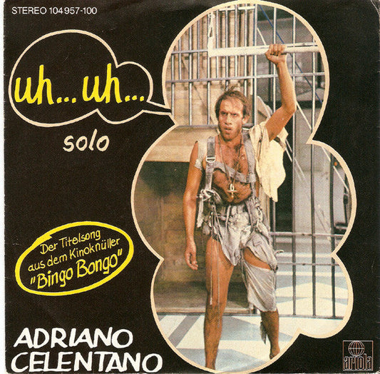 Adriano Celentano - Uh... Uh... 06505 Vinyl Singles Vinyl Goed / Hoes Goed
