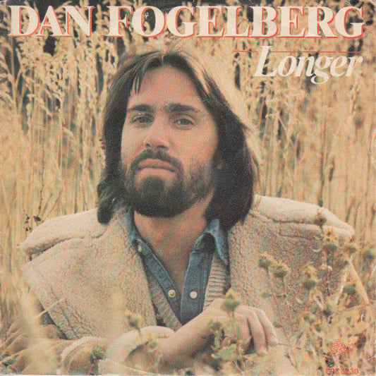 Dan Fogelberg - Longer 38768 Vinyl Singles Vinyl Goed / Hoes Goed