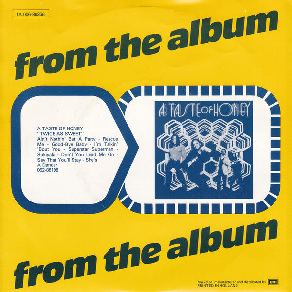 A Taste Of Honey - Sukiyaki Vinyl Singles Vinyl Zeer Goed / Hoesje Goed "VINYLSINGLES.NL"
