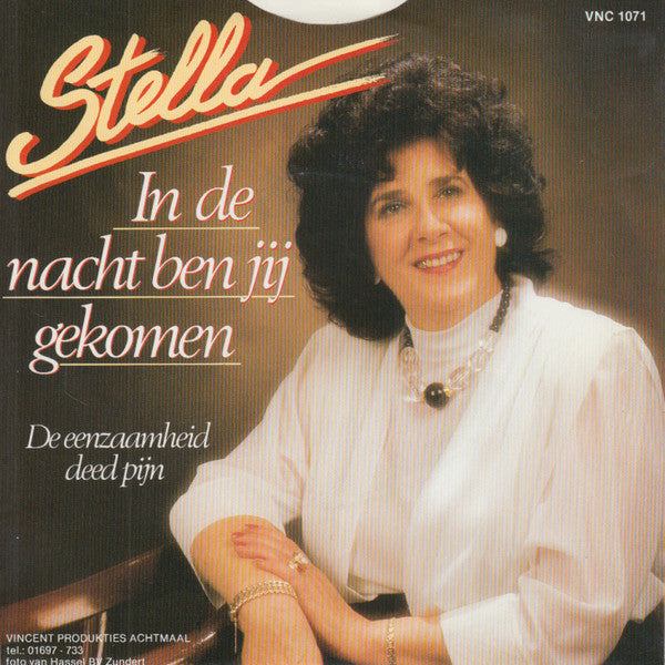 Stella - In De Nacht Ben Jij Gekomen Vinyl Singles Vinyl Goed / Hoes Goed