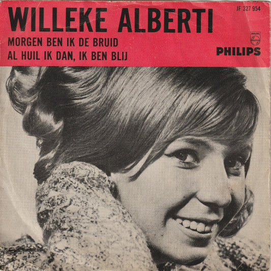 Willeke Alberti - Morgen Ben Ik De Bruid 43479 Vinyl Singles Vinyl Goed / Hoes Goed