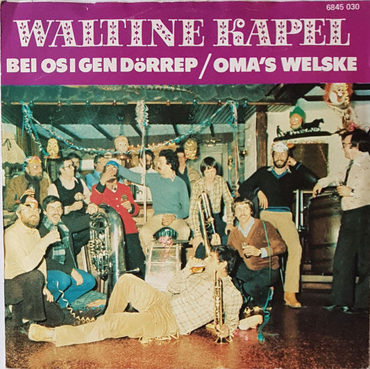 Waltine Kapel - Bei Os I Gen Dörrep 14056 Vinyl Singles Vinyl Goed / Hoes Goed
