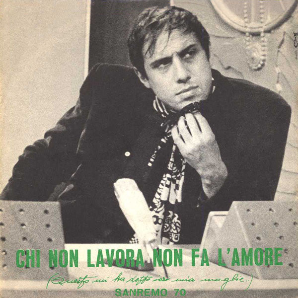 Adriano Celentano - Chi Non Lavora Non Fa L'Amore 29687 Vinyl Singles Vinyl Goed / Hoes Goed