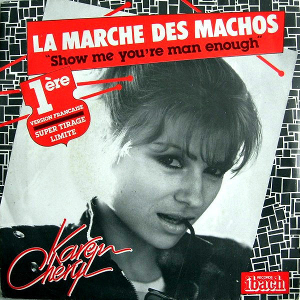 Karen Cheryl - La Marche Des Machos 09177 Vinyl Singles Vinyl Goed / Hoes Goed