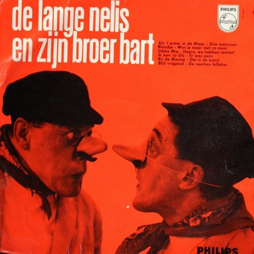 Nelis En Bart - De Lange Nelis En Zijn Broer Bart 40849 Vinyl Singles EP Vinyl Goed / Hoes Goed