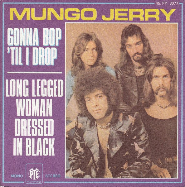 Mungo Jerry - Long Legged Woman Dressed In Black 30020 Vinyl Singles Vinyl Goed / Hoes Goed
