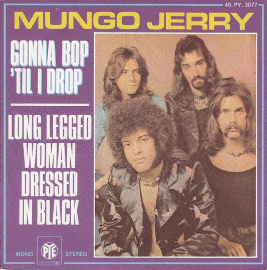 Mungo Jerry - Long Legged Woman Dressed In Black 30020 Vinyl Singles Vinyl Goed / Hoes Goed
