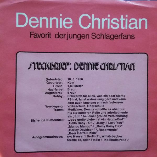 Dennie Christian - Schön Blühn Die Heckenrosen 40471 Vinyl Singles Vinyl Goed / Hoes Goed