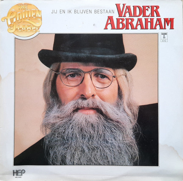 Vader Abraham - Jij En Ik Blijven Bestaan (LP) 51324