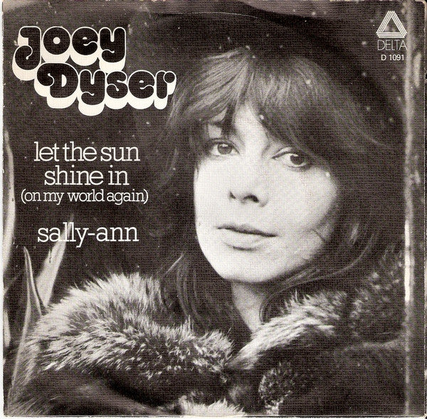 Joey Dyser - Let The Sun Shine In 31868 Vinyl Singles Vinyl Goed / Hoes Goed