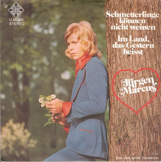 Jürgen Marcus - Schmetterlinge Können Nicht Weinen 43576 Vinyl Singles Vinyl Goed / Hoes Goed