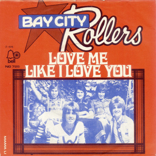 Bay City Rollers - Love Me Like I Love You 30312 Vinyl Singles Vinyl Goed / Hoes Goed
