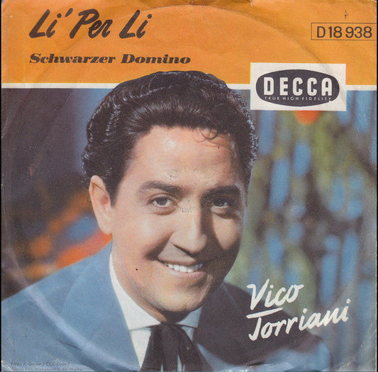 Vico Torriani - Li' Per Li 40034 Vinyl Singles Vinyl Goed / Hoes Goed