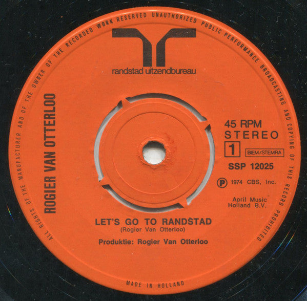 Rogier Van Otterloo - Let's Go To Randstad 30857