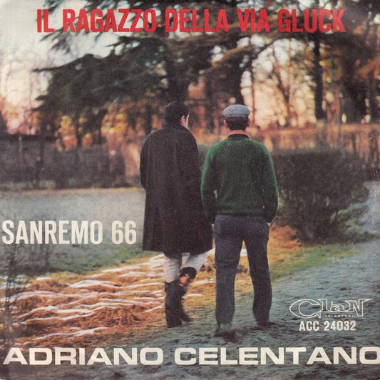 Adriano Celentano - Il Ragazzo Della Via Gluck 19077 Vinyl Singles Vinyl Goed / Hoes Goed