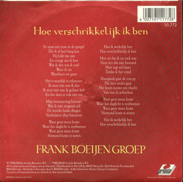 Frank Boeijen Groep - Hoe Verschrikkelijk Ik Ben 28819 Vinyl Singles Vinyl Goed / Hoes Goed