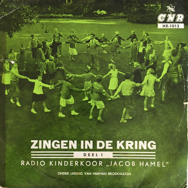 Kinderkoor Jacob Hamel - Zingen In De Kring - Deel I 33672