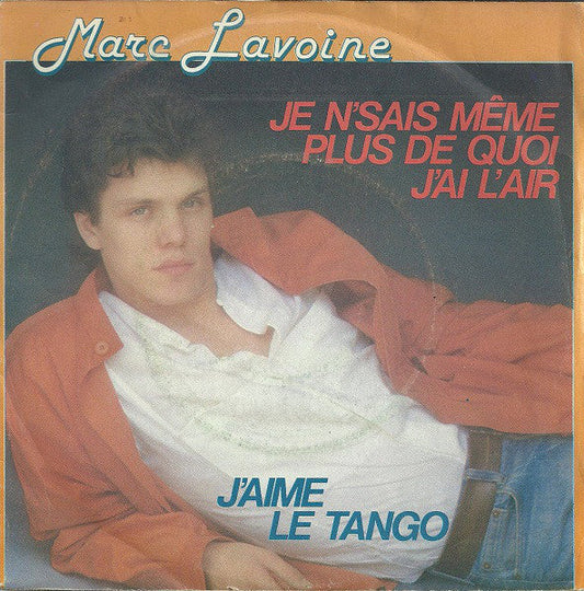 Marc Lavoine - Je N'Sais Même Plus De Quoi J'Ai L'Air 03398 Vinyl Singles Vinyl Goed / Hoes Goed