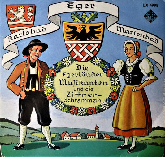 Original Egerländer Musikanten - Die Egerländer Musikanten Und Die Zittner-Schrammeln 33684 Vinyl Singles Vinyl Goed / Hoes Goed
