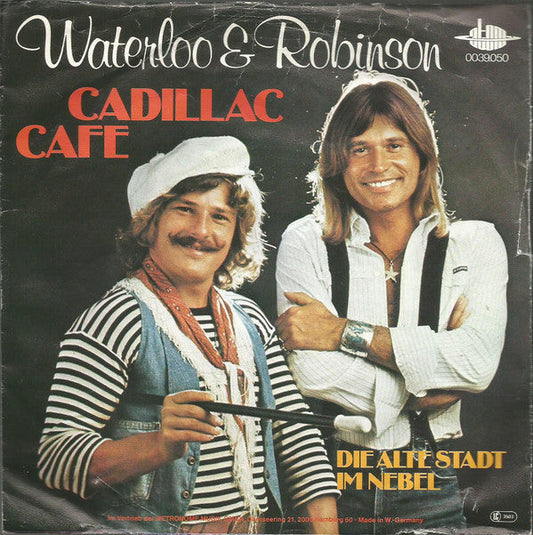 Waterloo & Robinson – Cadillac Cafe 09471 Vinyl Singles Vinyl Goed / Hoes Goed
