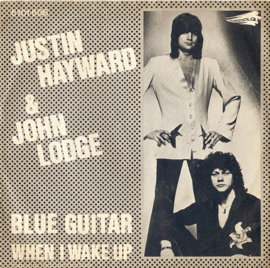 Justin Hayward & John Lodge - Blue Guitar 22222 Vinyl Singles Vinyl Goed / Hoes Goed