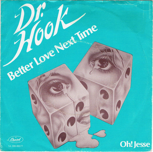 Dr. Hook - Better Love Next Time 08339 Vinyl Singles Vinyl Goed / Hoes Goed