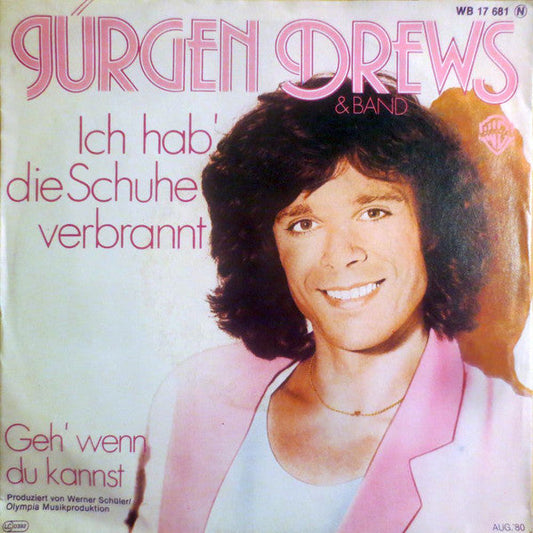 Jürgen Drews - Ich Hab' Die Schuhe Verbrannt 23460 Vinyl Singles Vinyl Goed / Hoes Goed