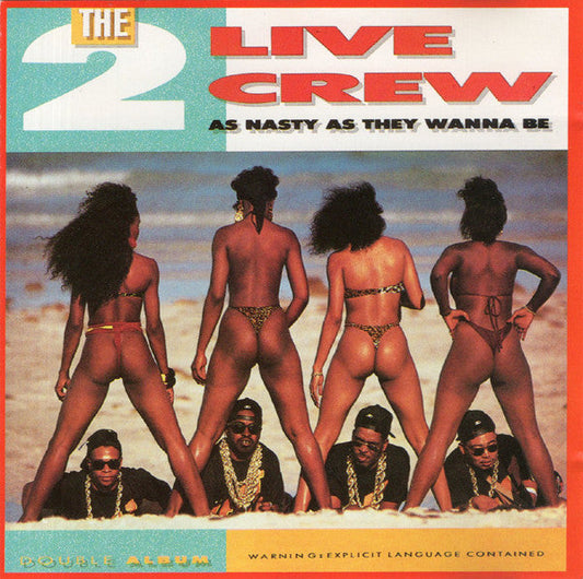 2 Live Crew - As Nasty As They Wanna Be (CD) 70869 Compact Disc Goede Staat