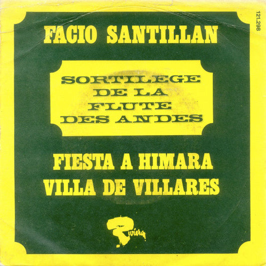 Facio Santillan - Sortilege De La Flute Des Andes 26240 Vinyl Singles Vinyl Goed / Hoes Goed