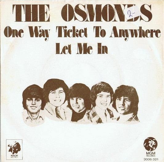 Osmonds - One Way Ticket To Anywhere 39418 Vinyl Singles Vinyl Goed / Hoes Goed