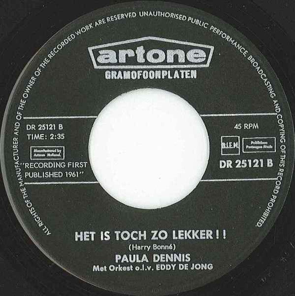 Paula Dennis - Ja, Was Jij Maar Bij Moeder Thuis Gebleven! 40344 Vinyl Singles Vinyl Goed / Hoes Generic