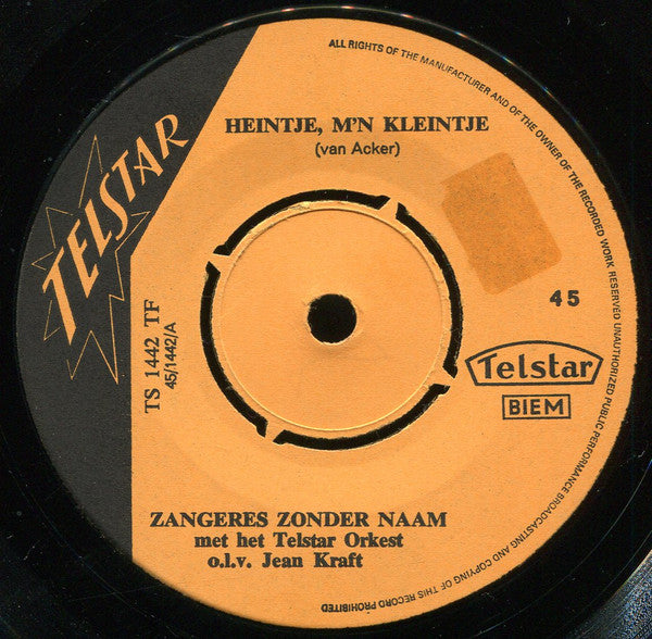 Zangeres Zonder Naam - Heintje, M'n Kleintje! 41731 Vinyl Singles Vinyl Goed / Hoes Goed