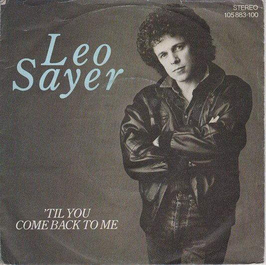 Leo Sayer - 'Til You Come Back To Me 35464 Vinyl Singles Vinyl Goed / Hoes Goed